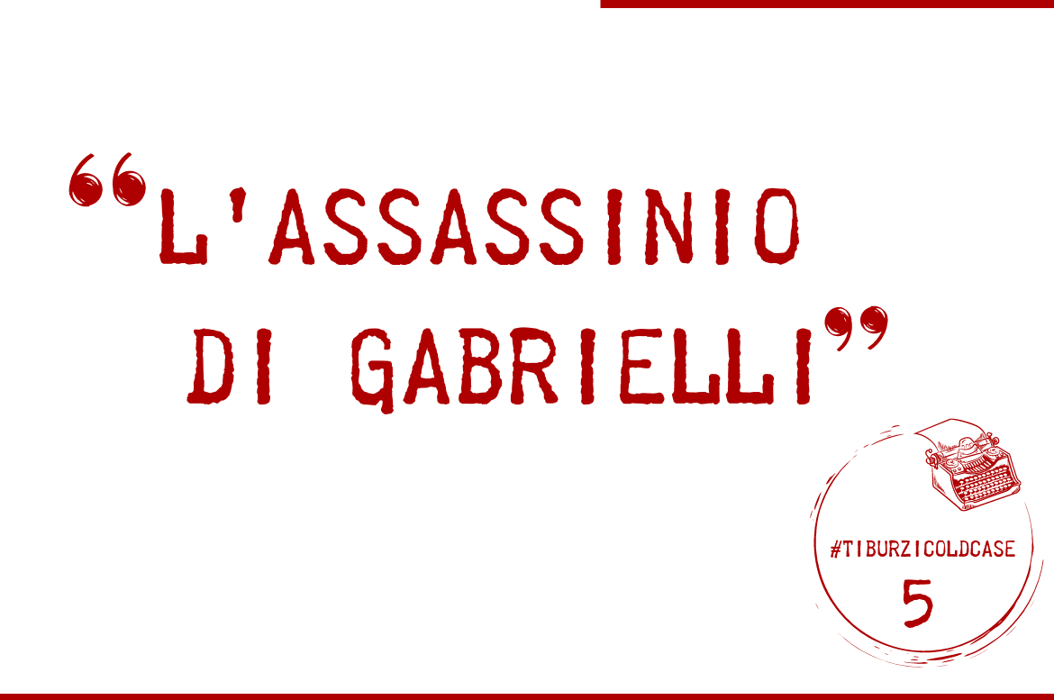 L’assassinio di Gabrielli